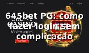 645bet PG: como fazer login sem complicação